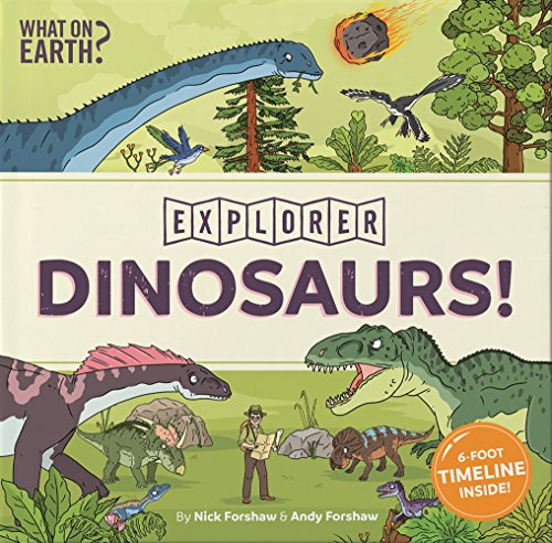 DINOSAURS!: Explorer [Hardcover]