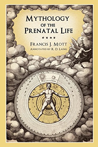 Mythology Of The Prenatal Life [Paperback]