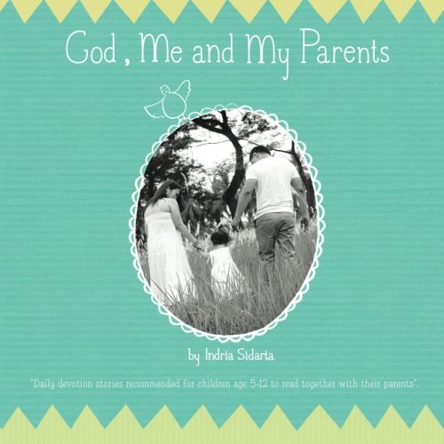 God, Me And My Parents [Paperback]