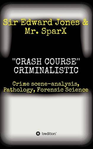 ''crash Course'' Criminalistic [Hardcover]