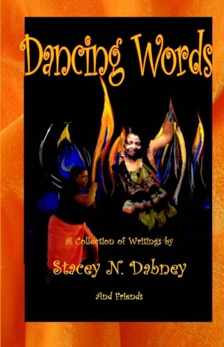 Dancing Words A Collection Of Writings [Paperback]