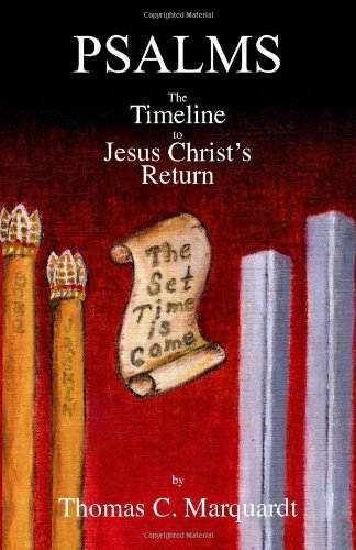 Psalms  The Timeline to Jesus Christ's Return [Unknon]