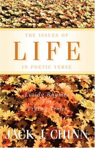 The Issues Of Life In Poetic Verse [Paperback]