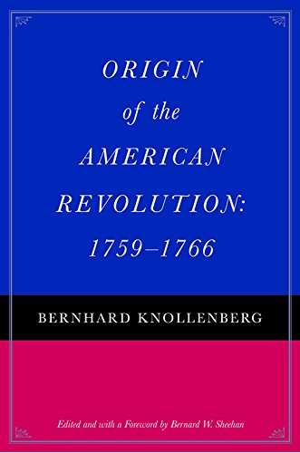 Origin of the American Revolution: 17591766 [Paperback]