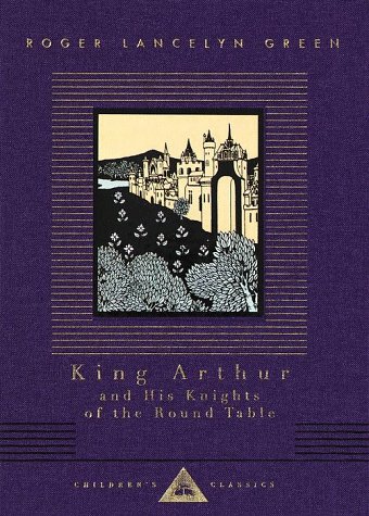 King Arthur and His Knights of the Round Table [Hardcover]