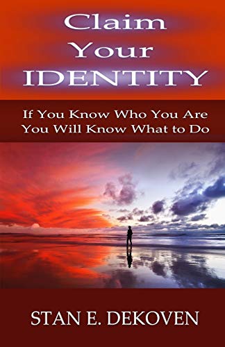 Claim Your Identity If You Kno Who You Are You Will Kno What To Do [Paperback]