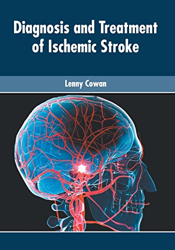 Diagnosis and Treatment of Ischemic Stroke [Hardcover]