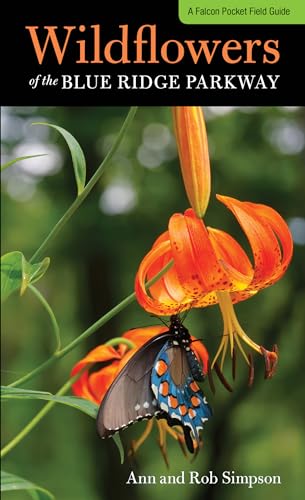 Wildflowers of the Blue Ridge Parkway: A Pocket Field Guide [Paperback]