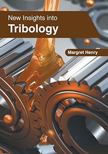 Ne Insights into Tribology [Hardcover]