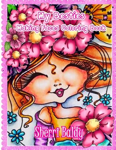 Sherri Baldy My-Besties Making Faces Coloring Book [Paperback]