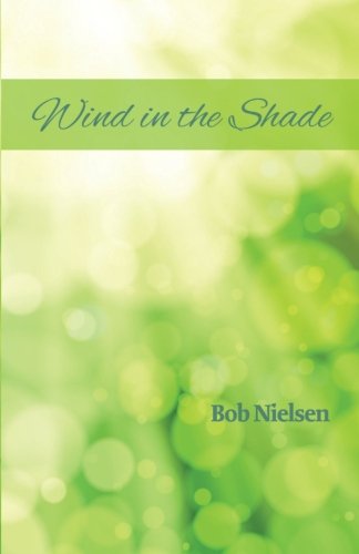 Wind In The Shade [Paperback]