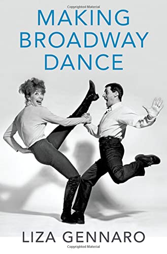 Making Broadway Dance [Hardcover]