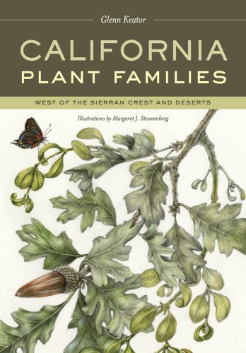 California Plant Families: West of the Sierran Crest and Deserts [Paperback]