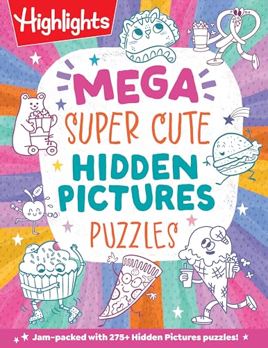 Mega Super Cute Hidden Pictures Puzzles: Solve Over 300 Pages of Cute Kawaii-Sty [Paperback]