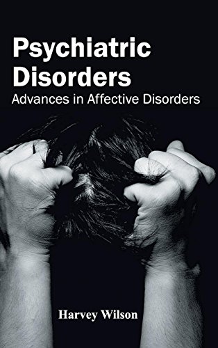 Psychiatric Disorders Advances In Affective Disorders [Hardcover]