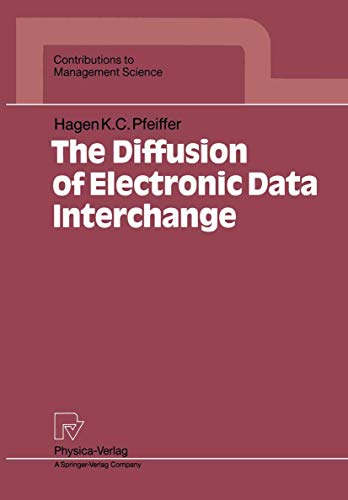 The Diffusion of Electronic Data Interchange [Paperback]