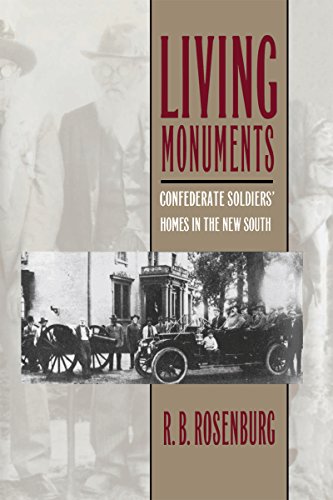 Living Monuments Confederate Soldiers' Homes In The Ne South [Paperback]