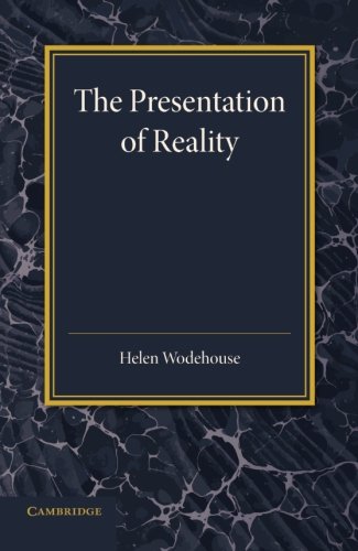 The Presentation of Reality [Paperback]