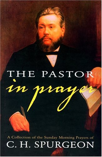 The Pastor In Prayer [Hardcover]