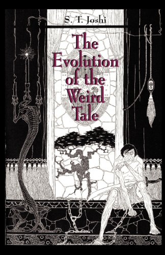 The Evolution Of The Weird Tale [Paperback]