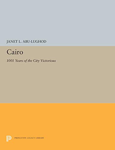 Cairo 1001 Years of the City Victorious [Paperback]