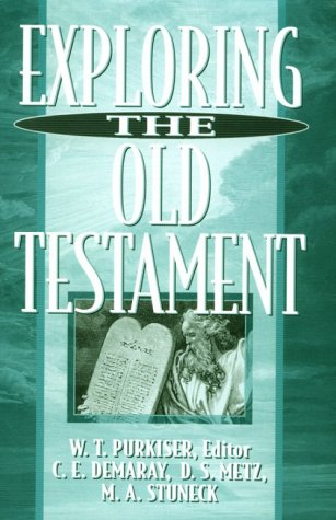 Exploring the Old Testament [Paperback]