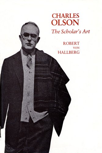 Charles Olson  The Scholar's Art [Hardcover]