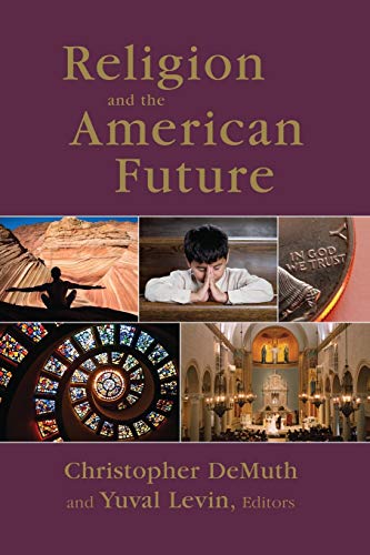 Religion and the American Future [Paperback]