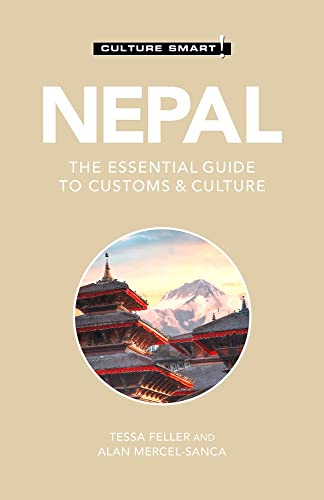 Nepal - Culture Smart!: The Essential Guide to Customs & Culture [Paperback]