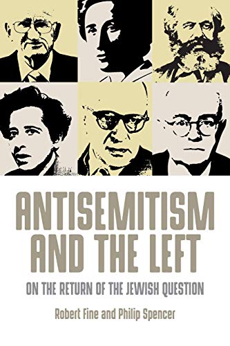 Antisemitism and the left On the return of the Jeish question [Paperback]