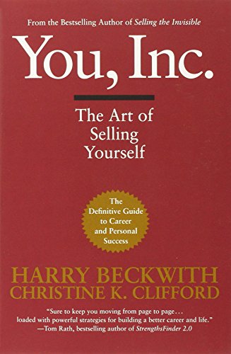 You, Inc.: The Art of Selling Yourself [Paperback]