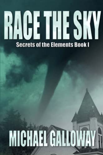 Race The Sky (secrets Of The Elements Book I) [Paperback]