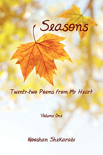 Seasons - Tenty-To Poems From My Heart Volume One [Paperback]