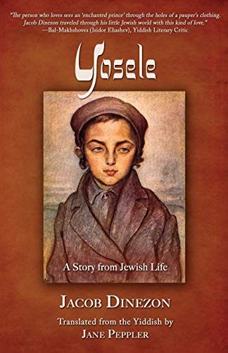 Yosele A Story From Jeish Life [Paperback]