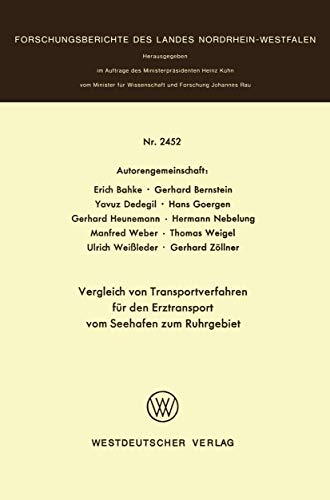 Vergleich von Transportverfahren fr den Erztransport vom Seehafen zum Ruhrgebie [Paperback]