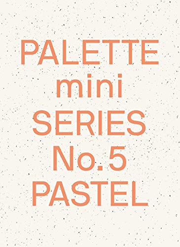 Palette Mini 05: Pastel: New Light-Toned Graphics [Paperback]