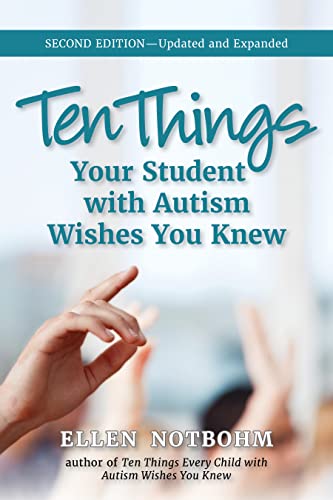 Ten Things Your Student with Autism Wishes Yo