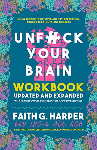 Unfuck Your Brain Workbk                 [TRA