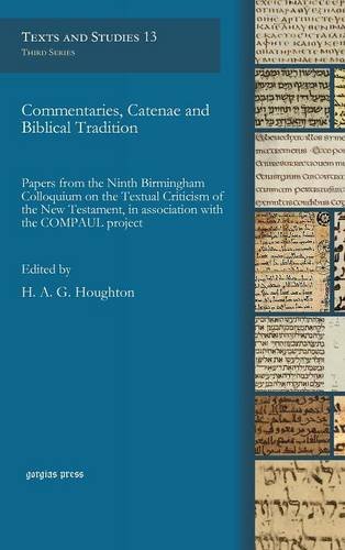 Commentaries, Catenae And Biblical Tradition (multilingual Edition) [Hardcover]