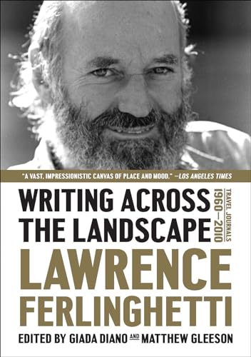 Writing Across the Landscape: Travel Journals 1950-2013 [Paperback]