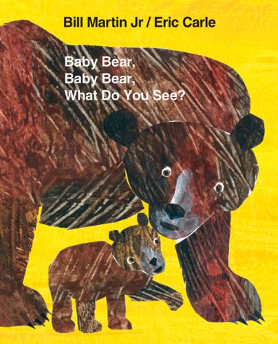 Baby Bear, Baby Bear, What Do You See? Big Book [Paperback]