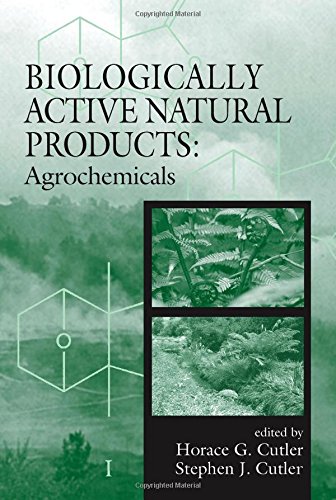 Biologically Active Natural Products Agrochemicals [Hardcover]