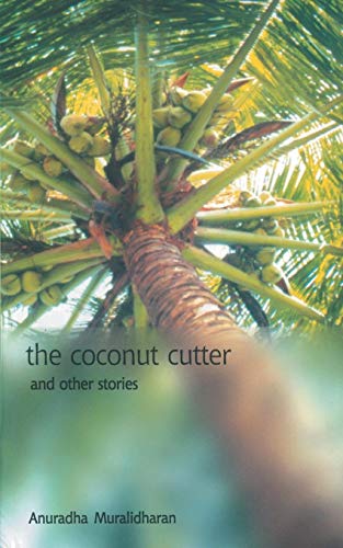 Coconut Cutter and Other Stories [Hardcover]