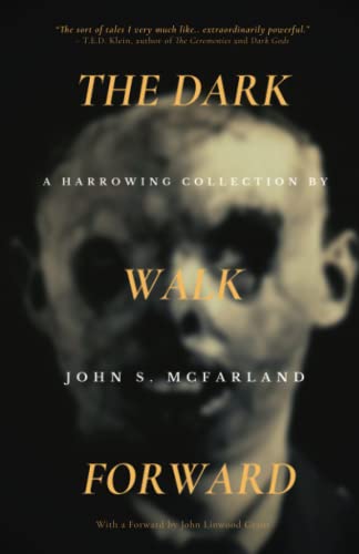 Dark Walk Forard [Paperback]