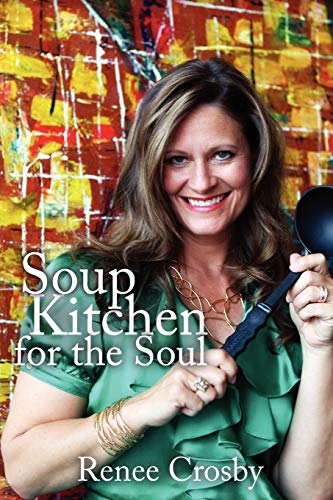 Soup Kitchen For The Soul [Paperback]