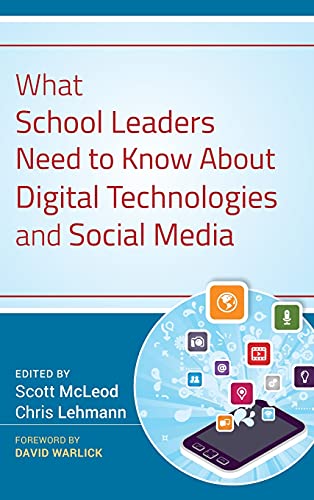 What School Leaders Need to Kno About Digital Technologies and Social Media [Hardcover]