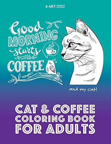 Cat & Coffee Coloring Book For Adults (animal Coloring Book For Adults) (volume  [Paperback]