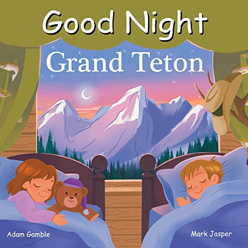 Good Night Grand Teton [Board book]