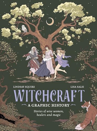 Witchcraft: A Graphic History: Stories of wise women, healers and magic [Hardcover]