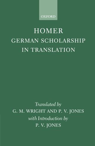 Homer German Scholarship in Translation [Hardcover]